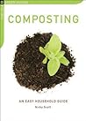 Composting: An Easy Household Guide (Chelsea Green Guides)