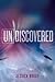Undiscovered