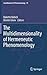 The Multidimensionality of Hermeneutic Phenomenology (Contributions to Phenomenology, 70)