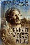 The Knight of the Dixie Wilds