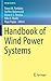 Handbook of Wind Power Systems by Panos M. Pardalos