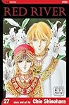 Red River, Vol. 27 by Chie Shinohara