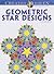 Creative Haven Geometric Star Designs Coloring Book (Creative Haven Coloring Books)