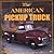 The American Pickup Truck