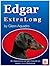 Edgar ExtraLong: A funny, suspense filled story about a real, but less than perfect, Dachshund show dog