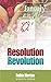 Resolution Revolution