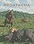 Megafauna: Giant Beasts of Pleistocene South America