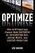 Optimize: How to Attract and Engage More Customers by Integrating Seo, Social Media, and Content Marketing