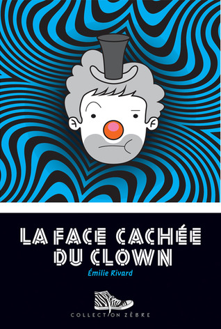 La face cachée du clown (Paperback)
