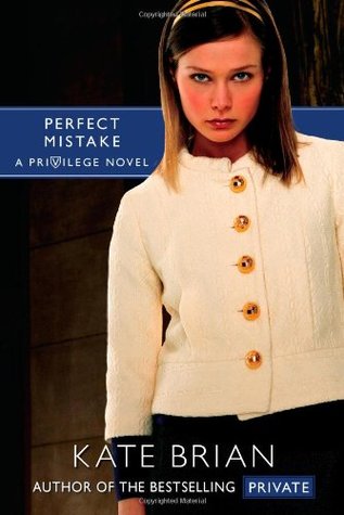 Perfect Mistake (Privilege, #3)