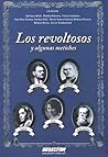 Los revoltosos y algunas metiches by Adriana Abdó
