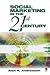 Social Marketing in the 21st Century by Alan R. Andreasen Social Marketing in the 21st Century by Alan R. Andreasen