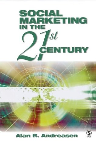 Social Marketing in the 21st Century (Paperback)