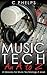 Music Tech: An A to Z: A Glossary For Music Technology A Level