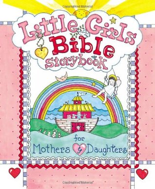 Little Girls Bible Storybook for Mothers and Daughters (Hardcover)