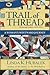 Trail of Thread: A Woman's Westward Journey (Trail of Thread #1)