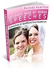 Exclusive Maid of Honor Speeches Exclusive Maid of Honor Speeches