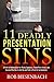 11 Deadly Presentation Sins...