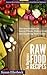 Raw Food Recipes for Beginn...