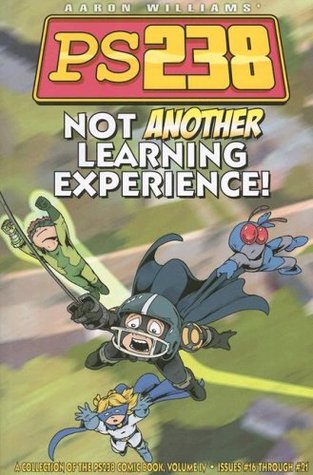 Not Another Learning Experience! PS238, IV (Paperback)