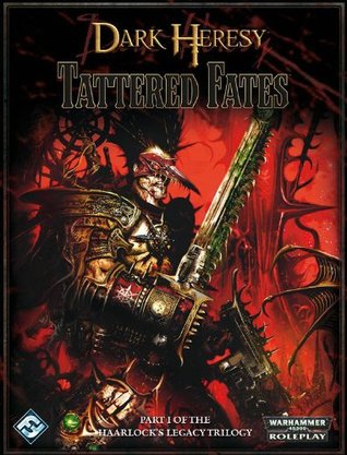 Dark Heresy: Tattered Fates (Hardcover)