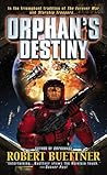 Orphan's Destiny by Robert Buettner
