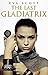 The Last Gladiatrix (Novella)