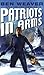 Patriots in Arms (Scott St. Andrew, #3)
