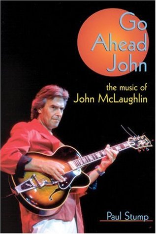 Go Ahead John: The Music of John McLaughlin (Paperback)