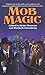 Mob Magic