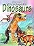 Encyclopedia: Dinosaurs