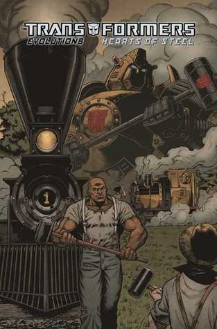Transformers: Evolutions Hearts of Steel (Paperback)