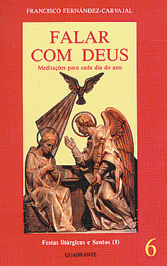Falar com Deus. Festar Litúrgicas 1 (Falar com Deus, #6)