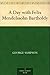 A Day with Felix Mendelssohn Bartholdy