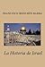 LA HISTORIA DE ISRAEL (Spanish Edition)