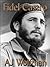 Fidel Castro's Strategic Narrative of the Cuban Revolution