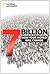 7 Billion: How Your World Will Change