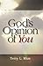 God's Opinion of You