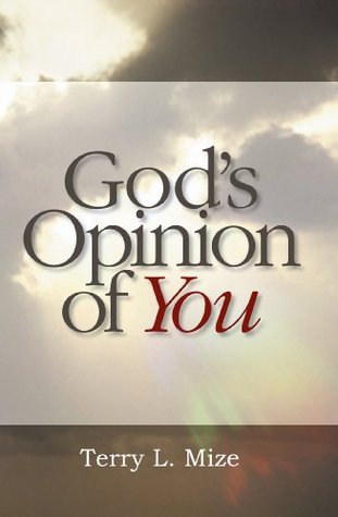 God's Opinion of You (Kindle Edition)