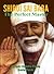 SHIRDI SAI BABA : The Perfe...