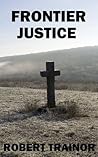 FRONTIER JUSTICE
