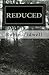 Reduced