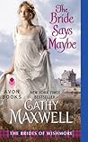 The Bride Says Maybe by Cathy Maxwell