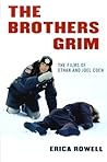The Brothers Grim: The Films of Ethan and Joel Coen