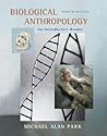 Biological Anthropology: An Introductory Reader