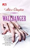 Wallbanger by Alice Clayton