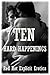 Ten Hard Happenings: Ten Rough Sex Erotica Stories
