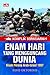 Enam Hari Yang Mengguncang Dunia by Nino Oktorino