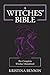 A Witches' Bible by Kristina Benson