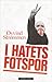 I hatets fotspor by Øyvind Strømmen